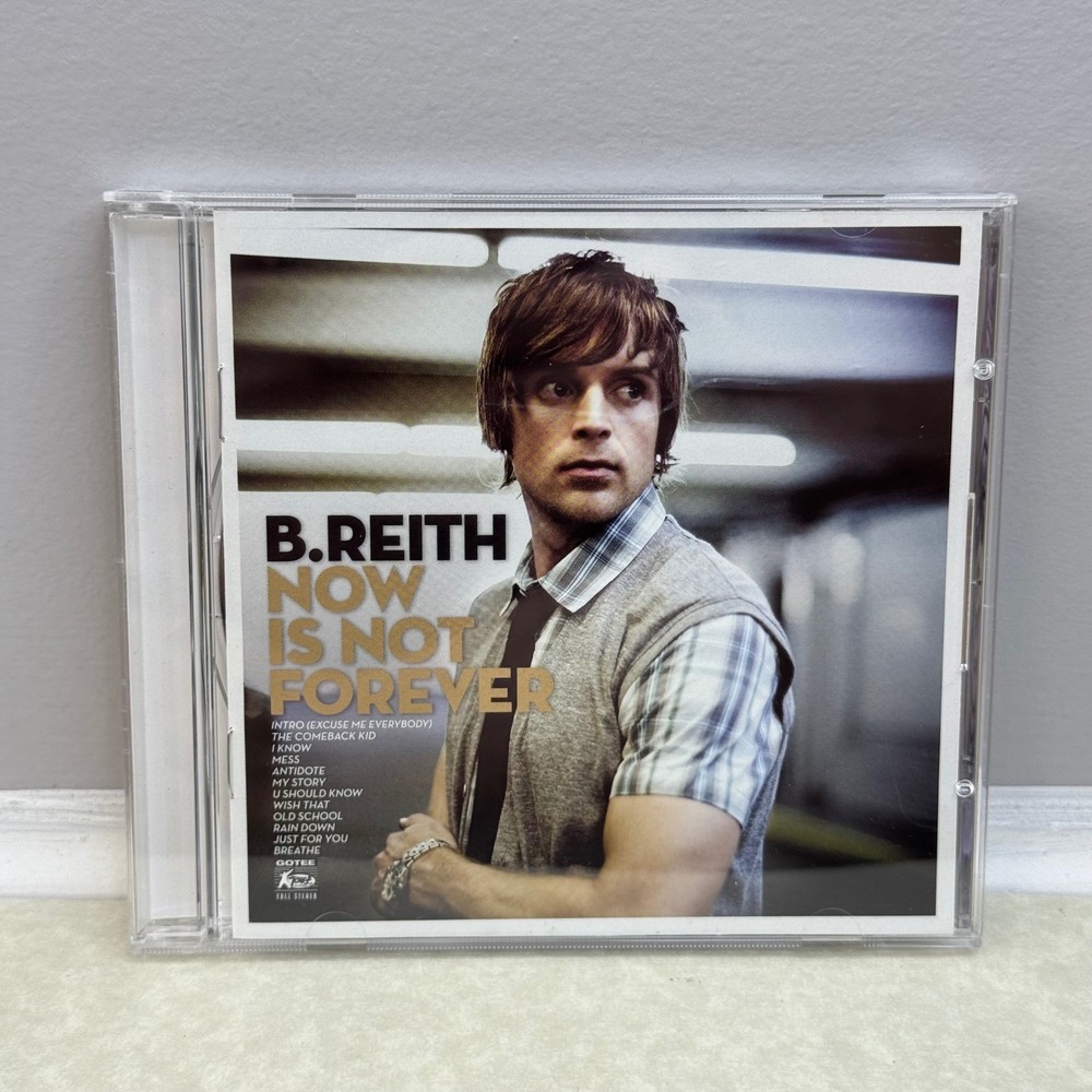 B Reith: Now Is Not Forever (CD 2009 Goatee) Brian Reith Contemporary Christian